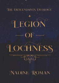 Title: Legion of Loch Ness, Author: Nadine Roman