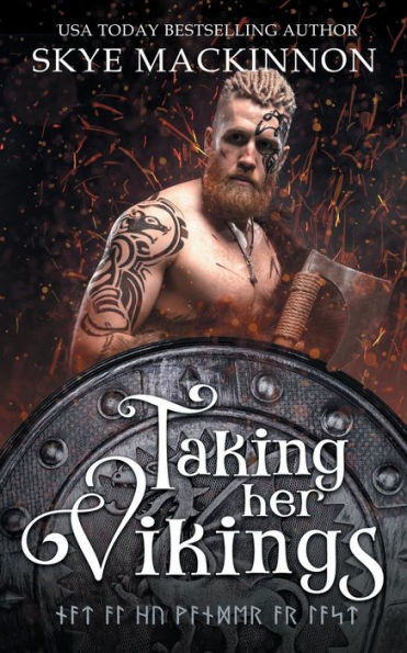 Taking Her Vikings: Time Travel Reverse Harem