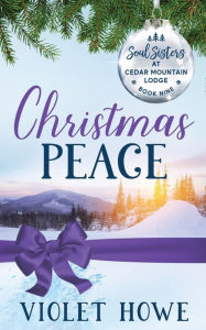Title: Christmas Peace, Author: Violet Howe