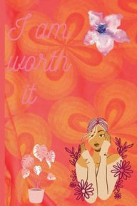 Title: I Am Worth It Notebook, Author: Randy Hughes