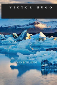 Title: HAN D'ISLANDE, Author: Victor Hugo