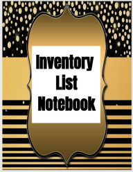 Title: Inventory List Notebook, Author: Elisa Hamilton