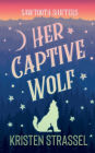 Her Captive Wolf