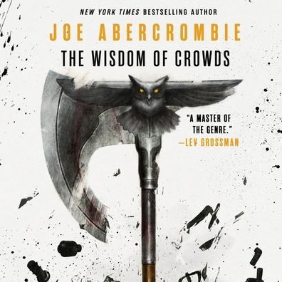 The Wisdom of Crowds (Age of Madness Series #3)