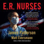 E.R. Nurses Lib/E: True Stories from America's Greatest Unsung Heroes