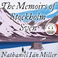 Title: The Memoirs of Stockholm Sven, Author: Nathaniel Ian Miller