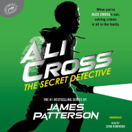 Title: Ali Cross: The Secret Detective, Author: James Patterson