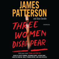 Title: Three Women Disappear, Author: James Patterson