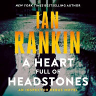 Title: A Heart Full of Headstones, Author: Ian Rankin