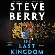 Title: The Last Kingdom (Cotton Malone Series #17), Author: Steve Berry