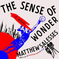 Title: The Sense of Wonder, Author: Matthew Salesses