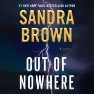 Title: Out of Nowhere, Author: Sandra Brown