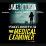 The Medical Examiner: A Women's Murder Club Story