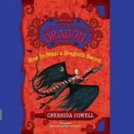 Title: How to Steal a Dragon's Sword, Author: Cressida Cowell