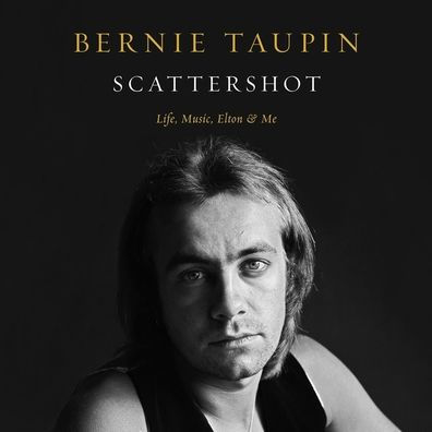 Scattershot: Life, Music, Elton, and Me