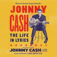 Title: Johnny Cash: The Life in Lyrics, Author: Johnny Cash