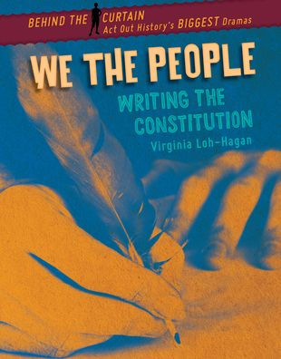 We the People: Writing Constitution