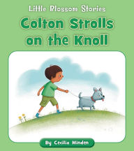 Download free pdf books for mobile Colton Strolls on the Knoll by  (English Edition) ePub FB2 9781668902783