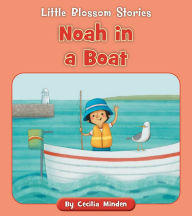 Title: Noah in a Boat, Author: Cecilia Minden