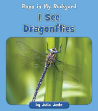 Title: I See Dragonflies, Author: Julia Jaske