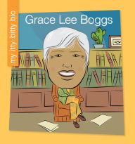 Title: Grace Lee Boggs, Author: Virginia Loh-Hagan