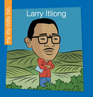 Title: Larry Itliong, Author: Virginia Loh-Hagan