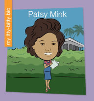 Title: Patsy Mink, Author: Virginia Loh-Hagan