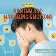 Title: Naming and Managing Emotions, Author: Emily Rose