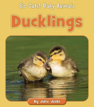 Title: Ducklings, Author: Julia Jaske