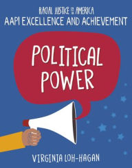 Title: Political Power, Author: Virginia Loh-Hagan