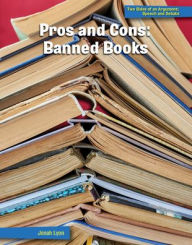 Title: Pros and Cons: Banned Books, Author: Jonah Lyon