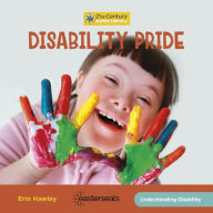 Title: Disability Pride, Author: Erin Hawley