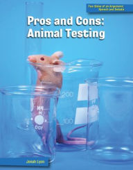 Title: Pros and Cons: Animal Testing, Author: Jonah Lyon
