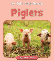 Title: Piglets, Author: Julia Jaske