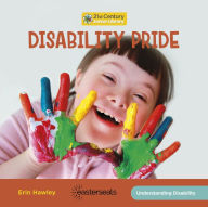 Title: Disability Pride, Author: Erin Hawley