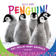 Title: Hello Baby Penguin!, Author: Beverly Rose