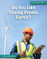 Title: Do You Like Saving Planet Earth?, Author: Diane Lindsey Reeves