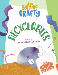 Title: Recyclables, Author: Dana Meachen Rau