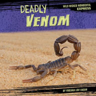 Title: Deadly Venom, Author: Virginia Loh-Hagan