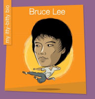 Title: Bruce Lee, Author: Virginia Loh-Hagan