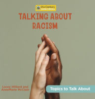 Title: Talking about Racism, Author: Annemarie McClain