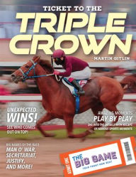 Title: Ticket to the Triple Crown, Author: Martin Gitlin