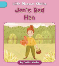 Title: Jen's Red Hen, Author: Cecilia Minden