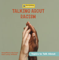 Title: Talking About Racism, Author: AnneMarie McClain