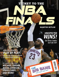 Title: Ticket to the NBA Finals, Author: Martin Gitlin