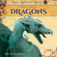 Title: Discover Dragons, Author: Virginia Loh-Hagan