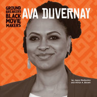 Title: Ava DuVernay, Author: Joyce Markovics