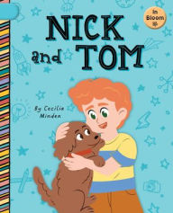 Title: Nick and Tom, Author: Cecilia Minden