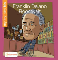 Title: Franklin Delano Roosevelt, Author: Ben Trockman