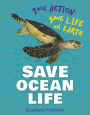 Save Ocean Life